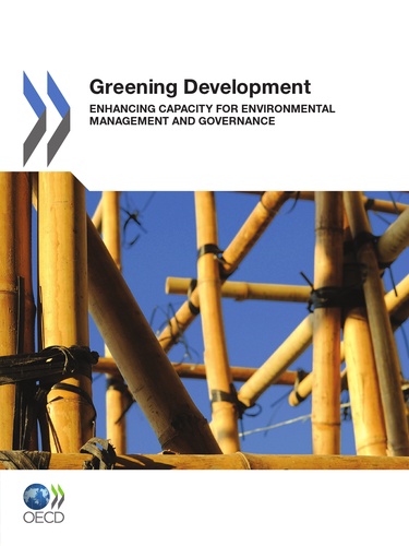 OCDE - Greening Development - Enhancing Capacity for Environmental Management and Governance.