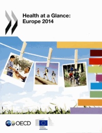  OCDE - Health at a Glance : Europe 2014.