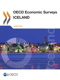  OCDE - Iceland 2013 - oecd economic surveys volume 2013/13 june 2013.
