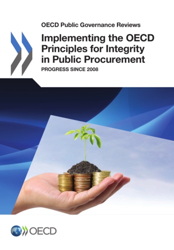 OCDE - Implementing the OECD Principles for Integrity in Public Procurement  / Progress since 2008.