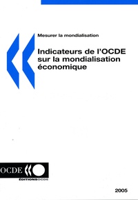  OCDE - Indicateurs de l'OCDE sur la mondialisation économique.