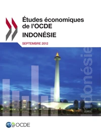 Indonesie 2012 etudes economiques de l'ocde