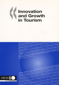  OCDE - Innovation and Growth in Tourism.