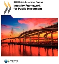  OCDE - Integrity Framework for Public Investment.