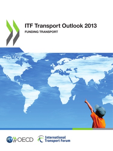  OCDE - International Transport Forum : Transport Outlook 2013.