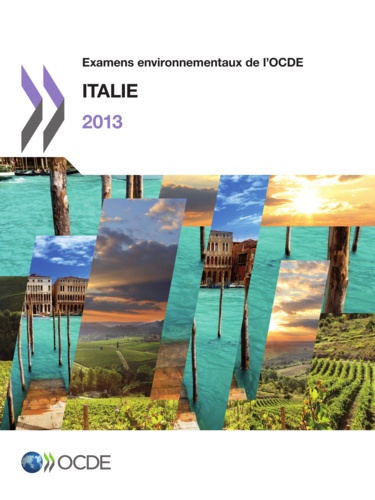  OCDE - Italie 2013 - examens environnementaux de l'ocde.