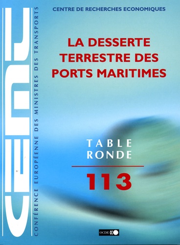  OCDE - La desserte terrestre des ports maritimes.