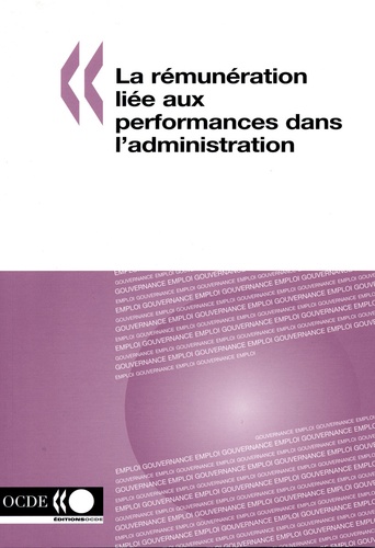  OCDE - La rémunération liée aux performances dans l'administration.