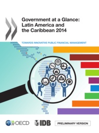  OCDE - Latin America and the Caribbean 2014 : towards innovative public financial management.