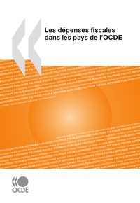  OCDE - Les dépenses fiscales dans les pays de l'OCDE.