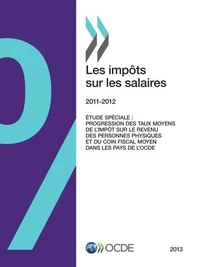 Les impots sur les salaires 2011-2012 (ed 2013) - etudes speciale: progression des taux moyens de l'