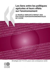 Les liens entre les politiques agricoles et leurs effets sur l'environnement