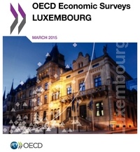  OCDE - Luxembourg, OECD economic surveys.