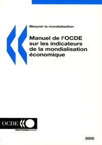  OCDE - Manuel de l'OCDE sur les indicateurs de la mondialisation économique.