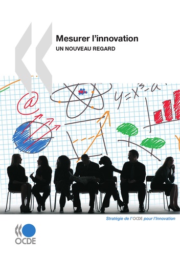  OCDE - Mesurer l'innovation - Un nouveau regard.