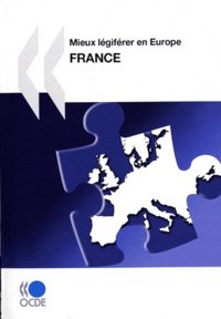  OCDE - Mieux légiférer en Europe - France 2010.