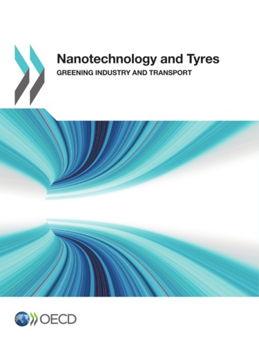  OCDE - Nanotechnology and tyres - Greening industry and transport.