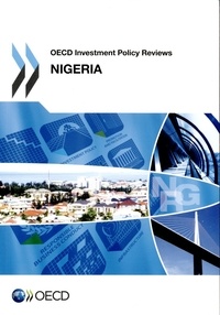  OCDE - Nigeria 2015, OECD investment policy reviews.