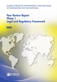 Niue 2012 - peer review report phase 1 legal and regulatory framework - global forum on transparency