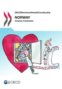 Norway 2014 OECD reviews of health care quality