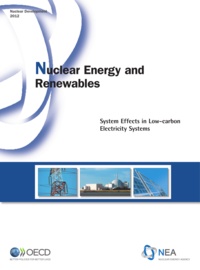  OCDE - Nuclear energy and renewables: system effects in low-carbon electricity systems.