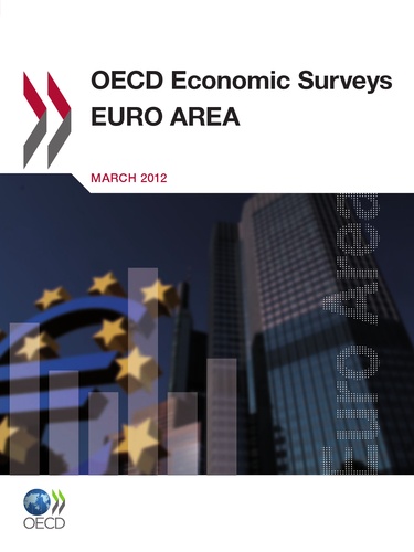  OCDE - OECD Economic Surveys : Euro Area 2012.