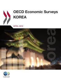 OECD Economic Surveys : Korea 2012
