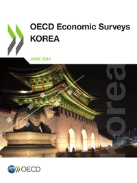 OECD Economic Surveys Korea 2014