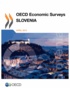  OCDE - OECD Economic Surveys : Slovenia 2013.