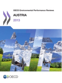  OCDE - OECD Environmental Performance Reviews - Austria 2013.