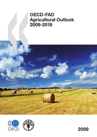  OCDE - OECD- FAO Agricultural Outlook 2009-2018.