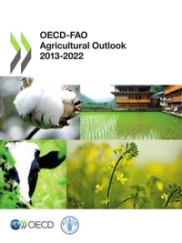 Oecd-fao agricultural outlook 2013-2022