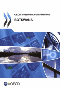  OCDE - OECD Investment Policy Reviews: Botswana 2014.