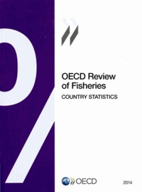 OCDE - OECD review of fisheries / Country statistics 2014.