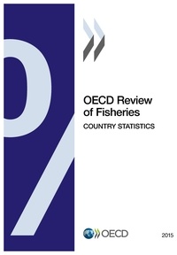  OCDE - OECD Review of Fisheries: Country Statistics 2015.