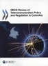  OCDE - OECD Review of Telecommunication Policy and Regulation in Colombia.