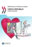 OCDE - OECD Reviews of Health Care Quality : Czech Republic 2014.