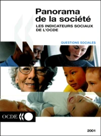 Panoram De La Societe. Les Indicateurs Sociaux, Edition 2001