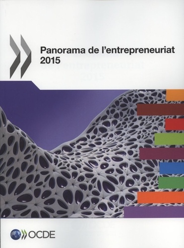 OCDE - Panorama de l'entrepreuneuriat 2015.