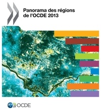  OCDE - Panorama des régions de l'OCDE 2013.