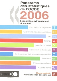  OCDE - Panorama des statistiques de l'OCDE 2006 - Economie, environnement et société.