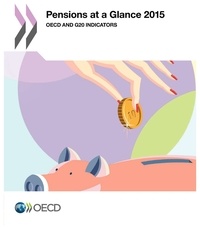  OCDE - Pensions at a glance 2015 - OECD and G20 indicators.