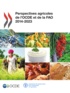  OCDE et  FAO - Perspectives agricoles de l'OCDE et de la FAO 2014-2023.