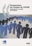  OCDE - Perspectives de l'emploi de l'OCDE 2009 - Faire face à la crise de l'emploi.