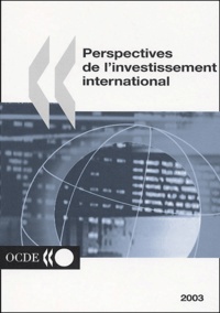  OCDE - Perspectives de l'investissement international.