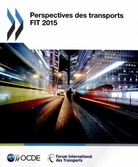  OCDE - Perspectives des transports fit 2015.