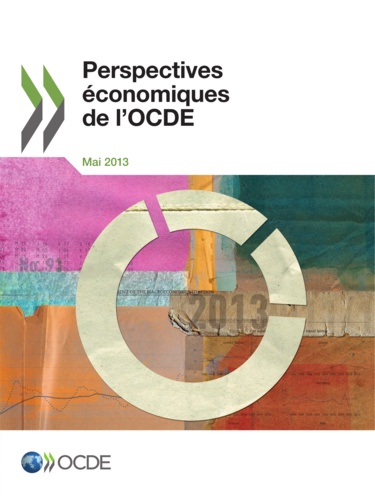  OCDE - Perspectives économiques de l'OCDE N° 1, 2013 : .