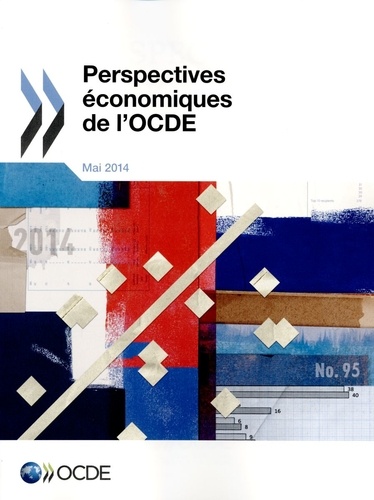 Perspectives économiques de l'OCDE  Edition 2014