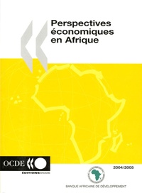 OCDE - Perspectives économiques en Afrique 2005.