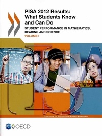 OCDE - Pisa 2012 Results - Volume 1, What Students Know and Can Do.